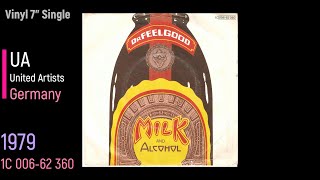 Dr. Feelgood   -  Milk And Alcohol