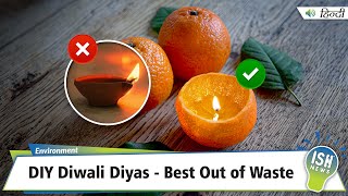 DIY Diwali Diyas - Best Out of Waste