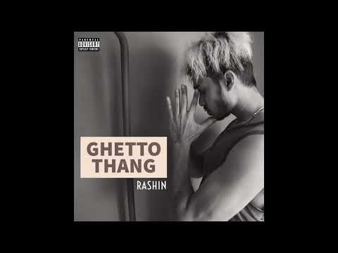RASHIN - WTFAU feat. Dilligaf (Official Audio Ghetto Thang)
