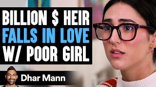 BILLION $ HEIR Falls In Love W/ POOR GIRL What Hap