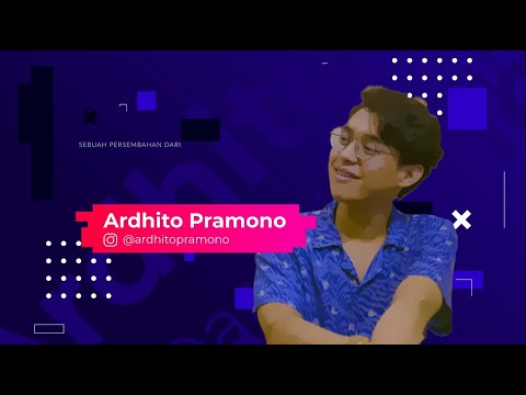 Ngobrol Bareng Ardhito Pramono