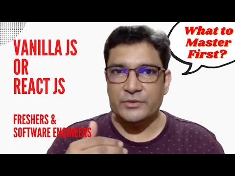 Vanilla Javascript Or React Javascript What Should You Master First