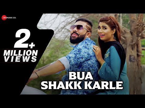 Bua Shakk Karle — watch video