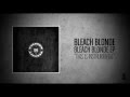 Bleach Blonde - This Is Instrumental 