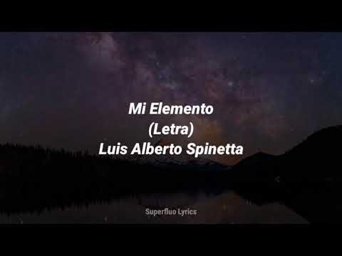 Mi Elemento - Luis Alberto Spinetta (Letra)
