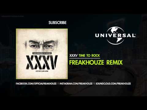 XXXV - Time To Rock (Freakhouze Remix)