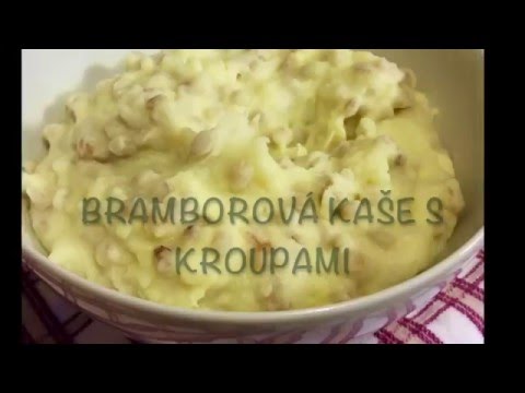 bramborová kaše s kroupami