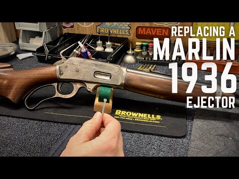 Replacing a Marlin 1936 Ejector - Lever Gun Maintenance