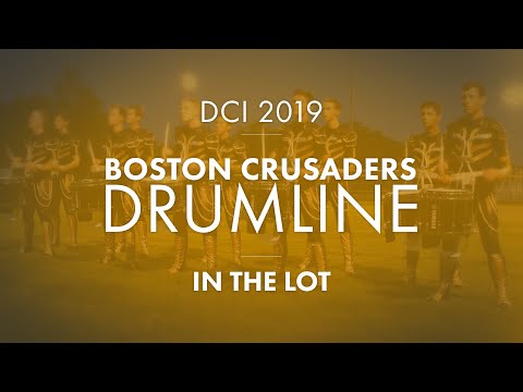 [DCI 2019] Boston Crusaders - Full Lot - 6/29/19, Lawrence, MA