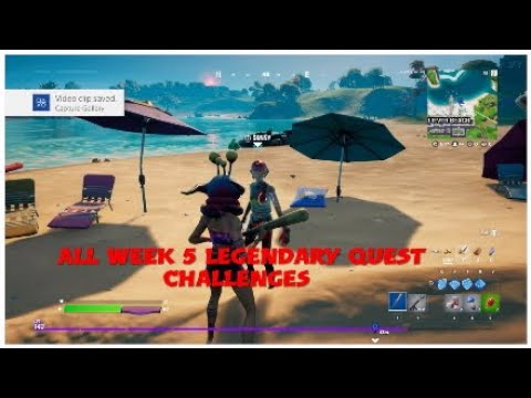 All Week 5 Legendary Quest Challenges Guide / Fornite Chapter 2 Season 7