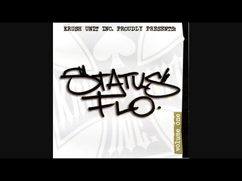 Krush Unit – Status Flo: Volume One [2004]