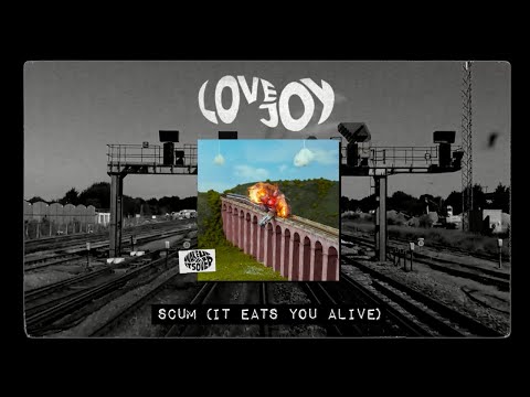 Lovejoy - Scum (Official Audio)