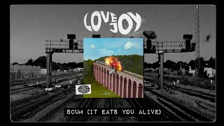Songtext von Lovejoy - Scum Text Musik-video-Miniaturansicht