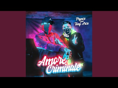 Amore criminale (feat. Tony Arca)