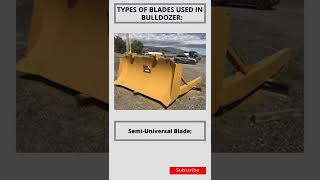 Type of blades used in bulldozer | Civil Engineer I 🛑🦺 #shorts #civilengineering