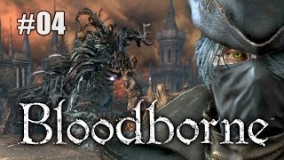 Let's die a lot in Bloodborne Ep 04 - Beating The Beast