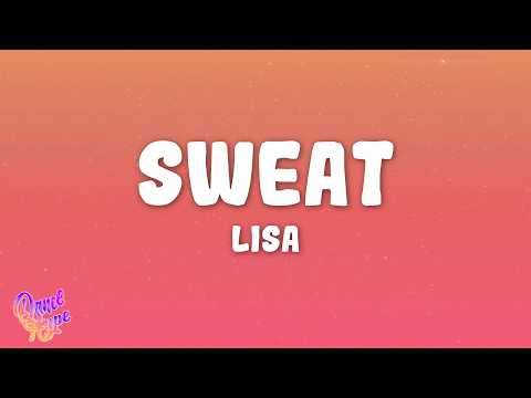 LISA - Sweat