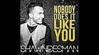 Shawn Desman - Nobody Does It Like You