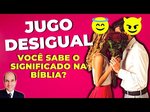 JUGO DESIGUAL NA BÍBLIA: Não é só sobre casamentos, é muito mais profundo que isso 😱