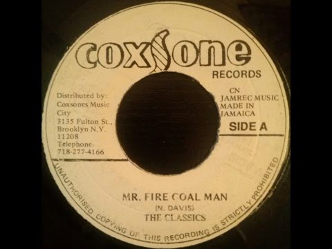 The Classics ( Wailing Souls ) - Mr. Fire Coal Man + Sound Dimension - Version