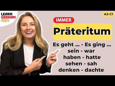 So benutzt du das PRÄTERITUM 🔥🇩🇪 (Deutsche Grammatik A2 I B1 I B2 I C1) - Learn German Fast