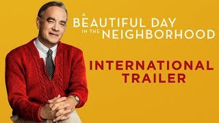 A Beautiful Day in the Neighborhood International Trailer At Cinemas Now
