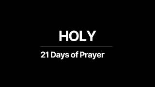 21 days of prayer - Holy
