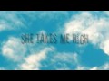 We The Kings - She Takes Me High + Lyrics