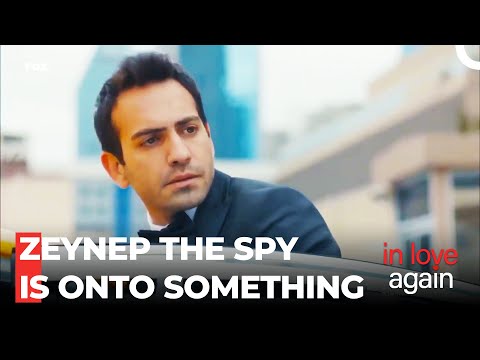 Zeynep Is After Fatih - In Love Again
