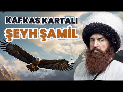 Ruslara Kök Söktüren Kahraman Şeyh Şamil