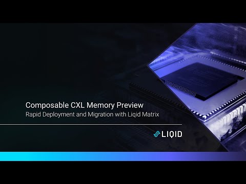 LIQID Composable CXL Memory Preview