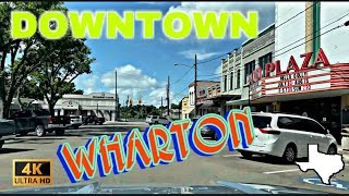 [4K] Wharton, TX - Downtown!