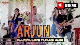 Download lagu ARJUN | RAFIFA MUSIC | LIVE TUNAS AUR | wd'ENTIK&INDAH' | SHAPA WG CHANNEL mp3