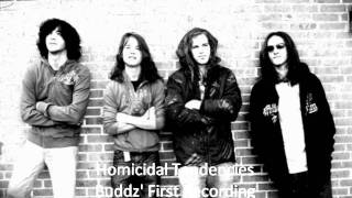 Homicidal Tendencies - Buddz