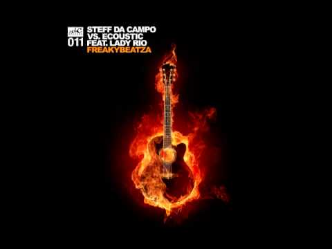 Steff Da Campo vs Ecoustic feat Lady Rio - Freakybeatza