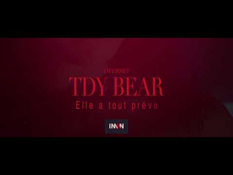 Tdy Bear - 🌷 Elle a tout prévu 🌹  (Clip Officiel / Oversky Prod.)