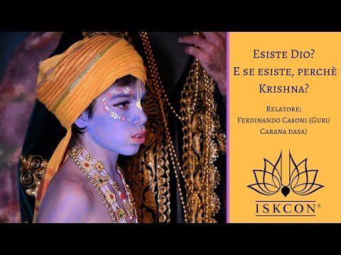 Esiste Dio? E se esiste, perché Krishna?