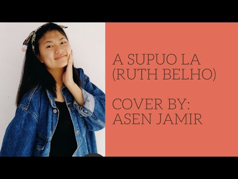A Supuo la || cover || Asen Jamir