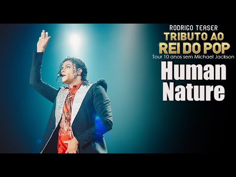 HUMAN NATURE 4K | Live Tour 10 Years Without Michael Jackson | Rodrigo Teaser