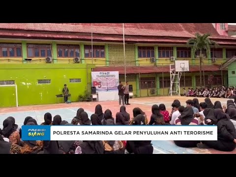 SAT BINMAS POLRESTA SAMARINDA MELAKSANAKAN PENYULUHAN ANTI TERORISME