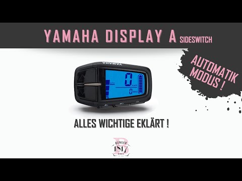Yamaha Sideswitch Display A - Automatic mode and much more | Everything important explained!