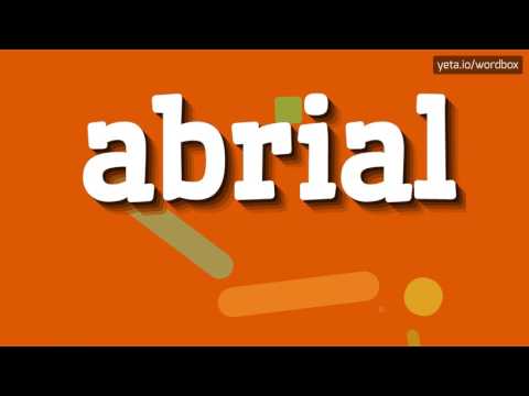 ABRIAL - HOW TO PRONOUNCE IT!?
