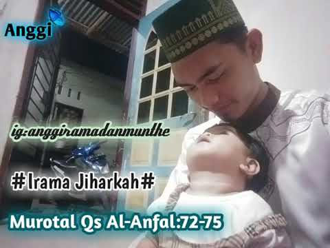 Murotal Maqam Jiharkah(Ajam) || Qs Al-Anfal Ayat 72-75 || Anggi Ramadan Munthe....