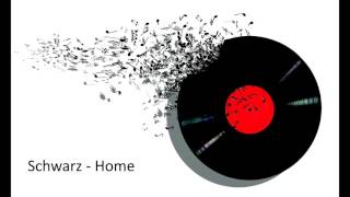 Schwarz -  Home