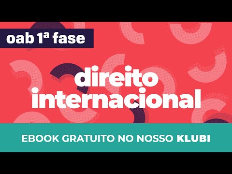 Direito Internacional | OAB - Fontes do Direito Internacional Público | CURSO GRATUITO COMPLETO