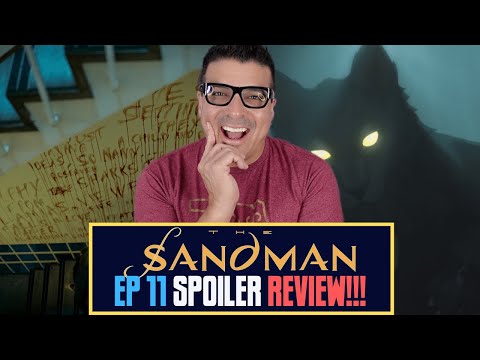 THE SANDMAN EPISODE 11 - SPOILER REVIEW!!! | Dream of a Thousand Cats and Calliope | NETFLIX