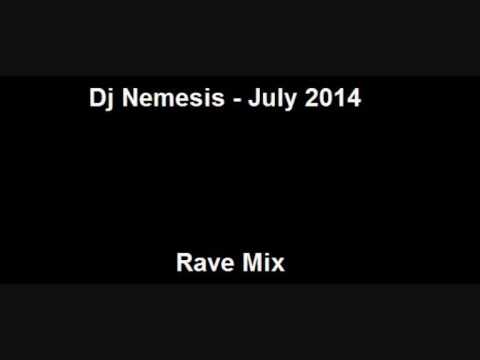 Dj Nemesis - July 2014 - Rave Mix
