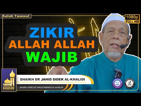 Allah Wajibkan Kita Untuk Berzikir - Shaikh Dr Jahid Sidek Al-Khalidi