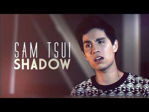 Sam Tsui - "Shadow" - Official Music Video | Sam Tsui