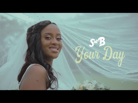 Sat-B - Your Day (Official Music Video)